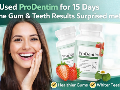 I Used ProDentim for 15 Days – The Gum & Teeth Results Surprised Me