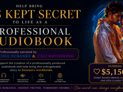 Help Bring His Kept Secret to Life as a Professional Audiobook