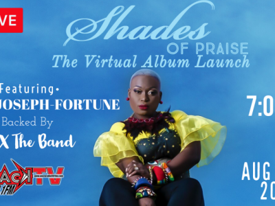 Shades of Praise: Virtual Album Launch ft Renee Joseph Fortune