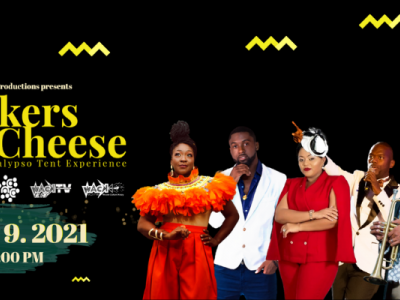 Crackers & Cheese - A 21st Century Calypso Tent Experience