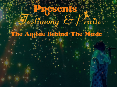 Testimony &Praise (The Artiste Behind The Music)