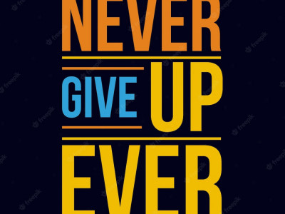 Never Give Up